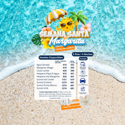 Semana Santa  en Isla de Margarita con Boleto Incluido 5 Días / 4 Noches.
