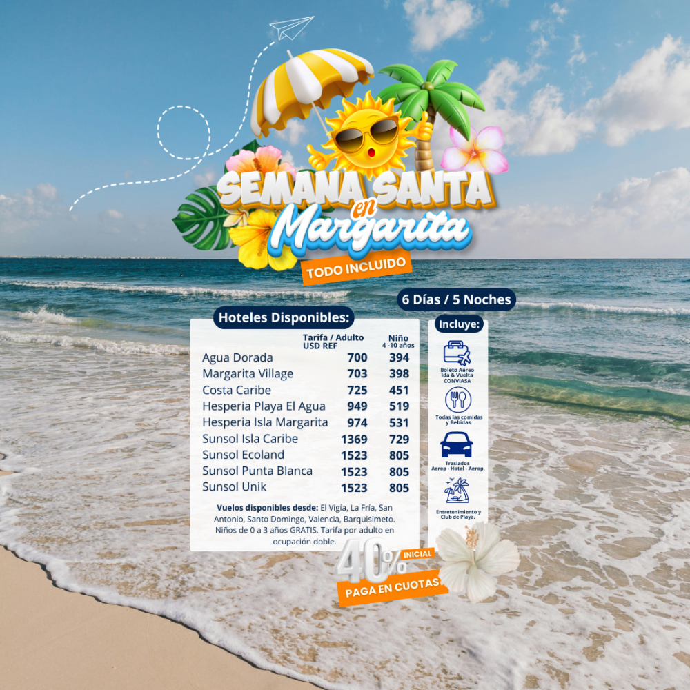 Semana Santa  en Isla de Margarita con Boleto Incluido 6 Días /5 Noches.